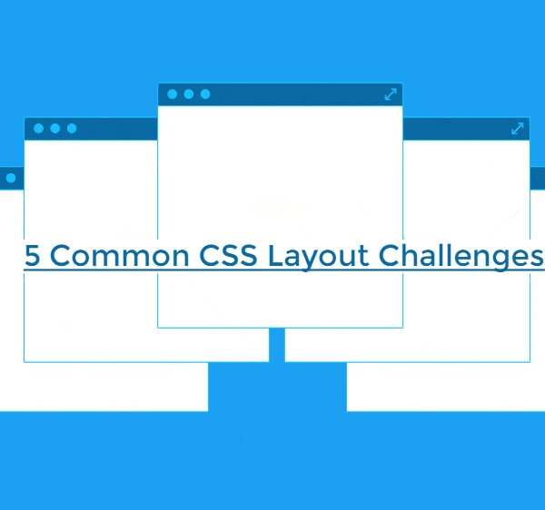 CSS Layout Challenges